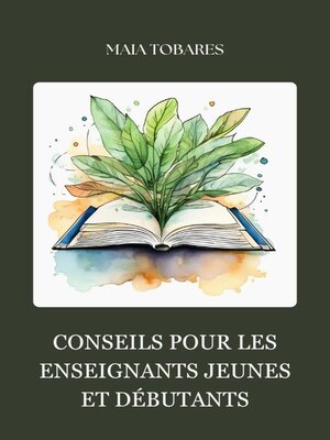 cover image of Conseils pour les enseignants jeunes et débutants